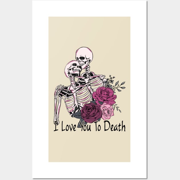 I love you to death  #halloween Wall Art by Misfit04